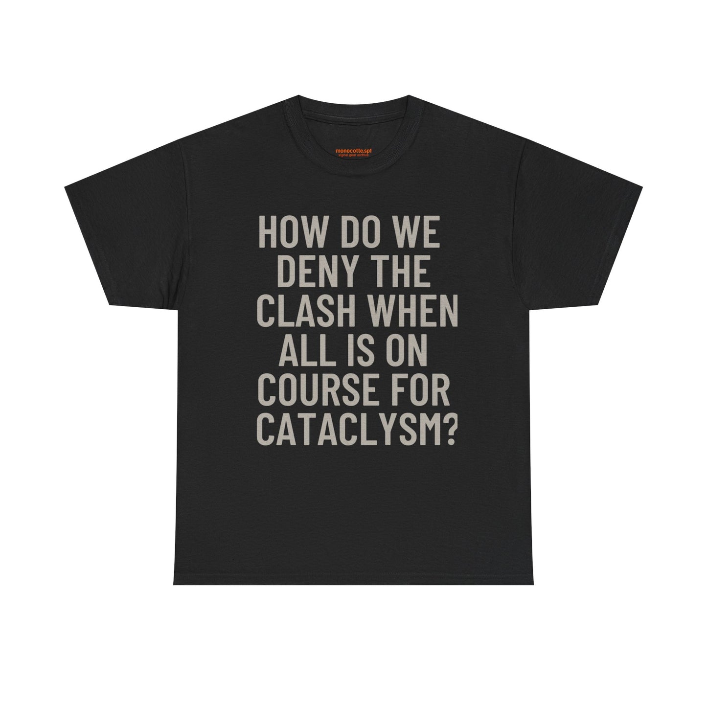 Statement Graphic Tee 1 - Cataclysm Bold Print