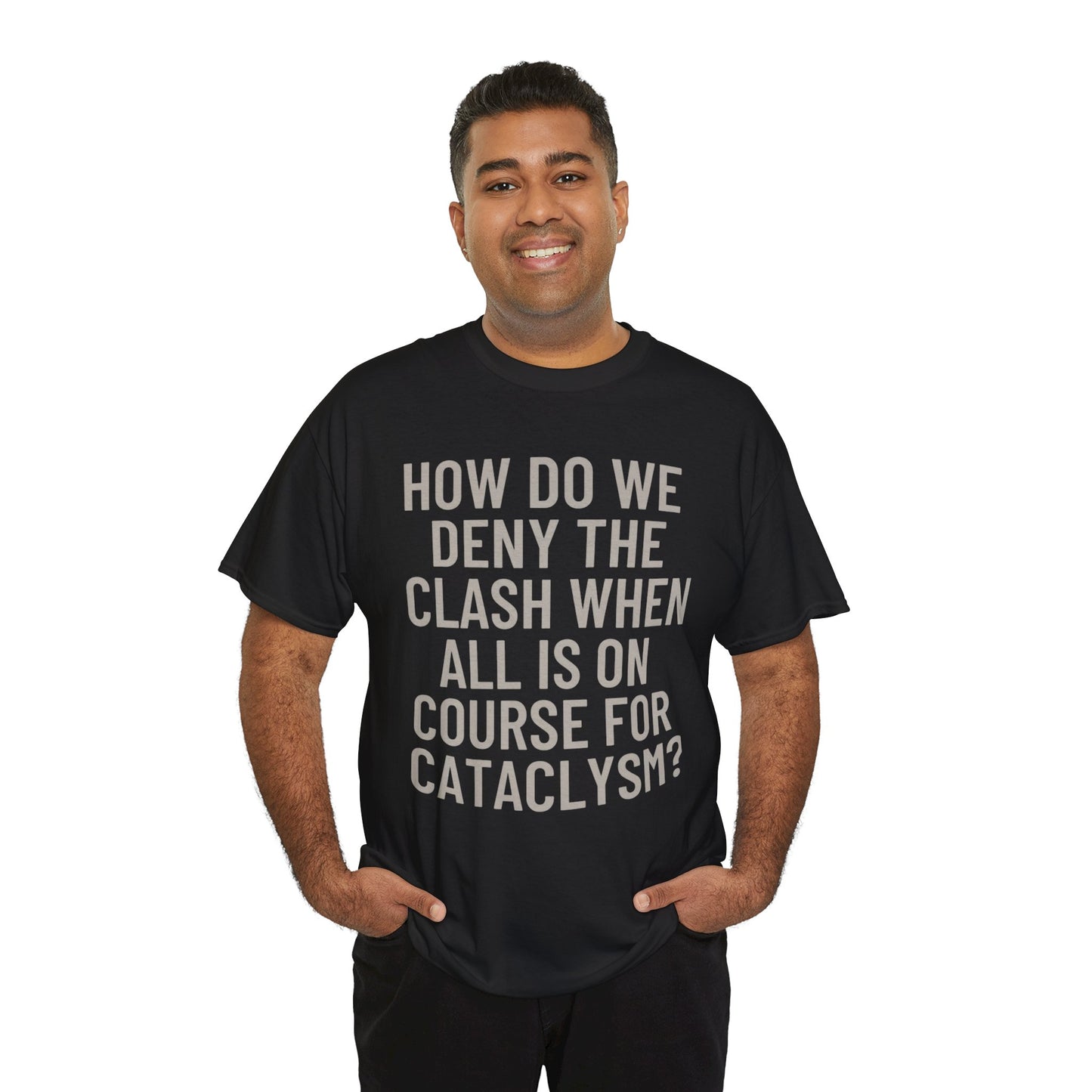 Statement Graphic Tee 1 - Cataclysm Bold Print
